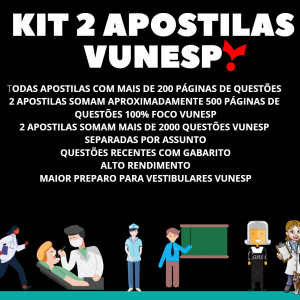 KIT 2 APOSTILAS OBJETIVAS VUNESP