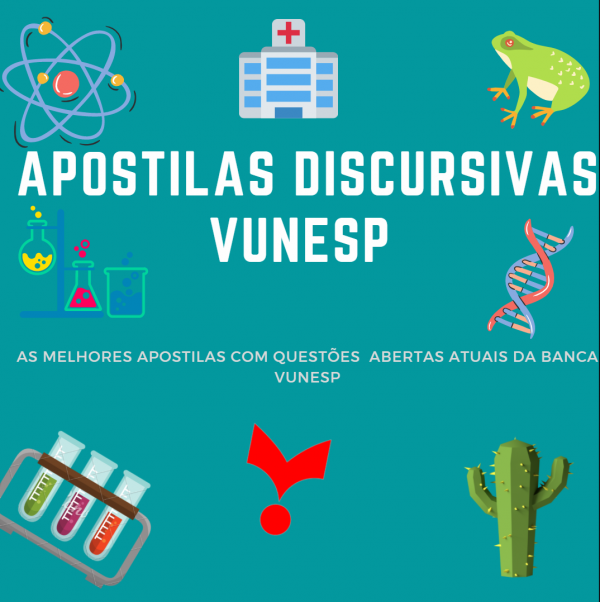 KIT 2 APOSTILAS QUESTÕES ABERTAS DISCURSIVAS DA VUNESP ( BIOLOGIA+ QUÍMICA)