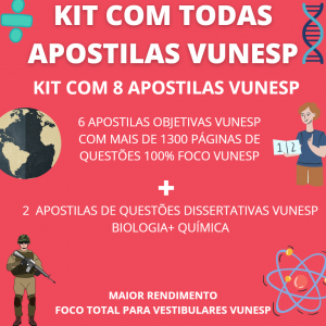 KIT COM TODAS APOSTILAS VUNESP OBJETIVAS + DISCURSIVAS!